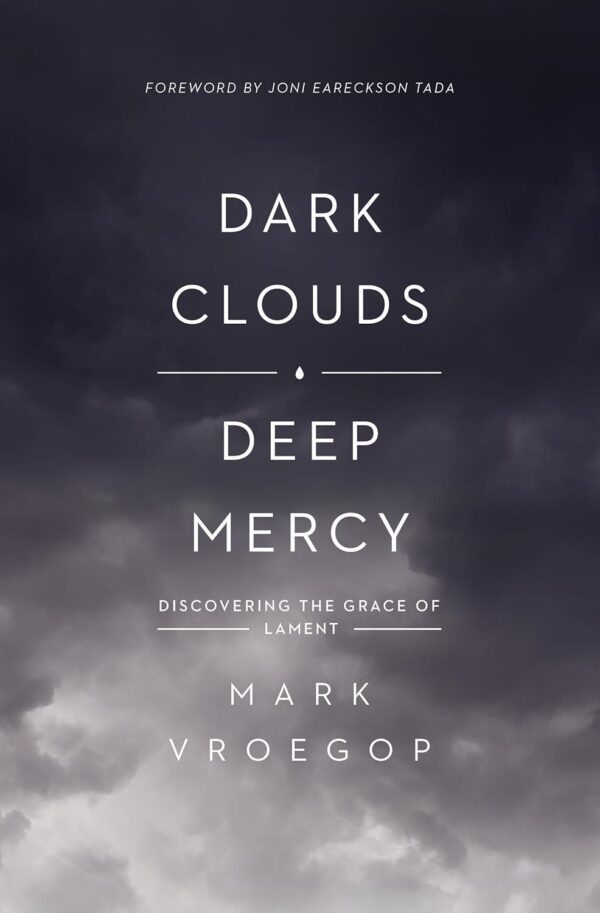 61muA+r6xWL._SL1500_ Dark Clouds, Deep Mercy