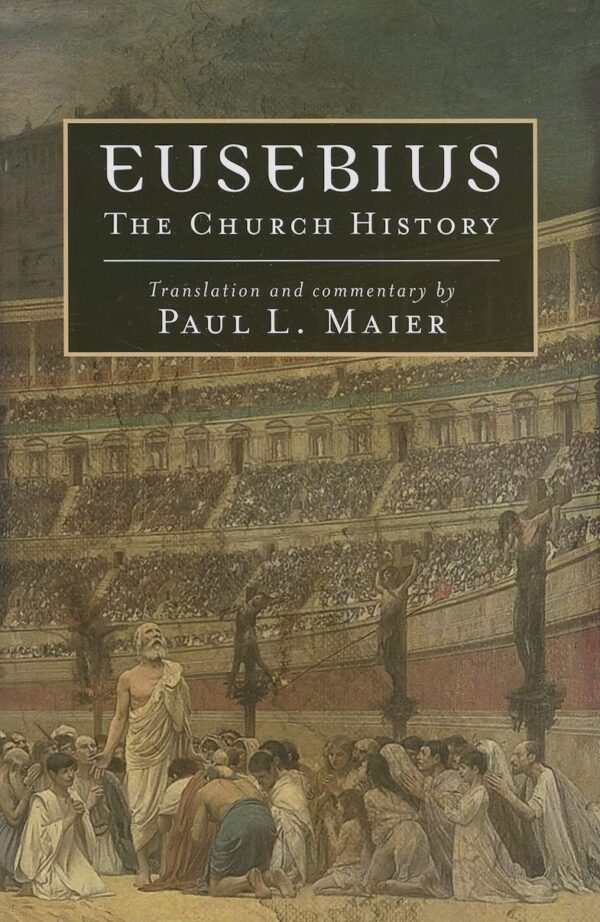 712GTCX8yjL._SL1206_ Eusebius: The Church History