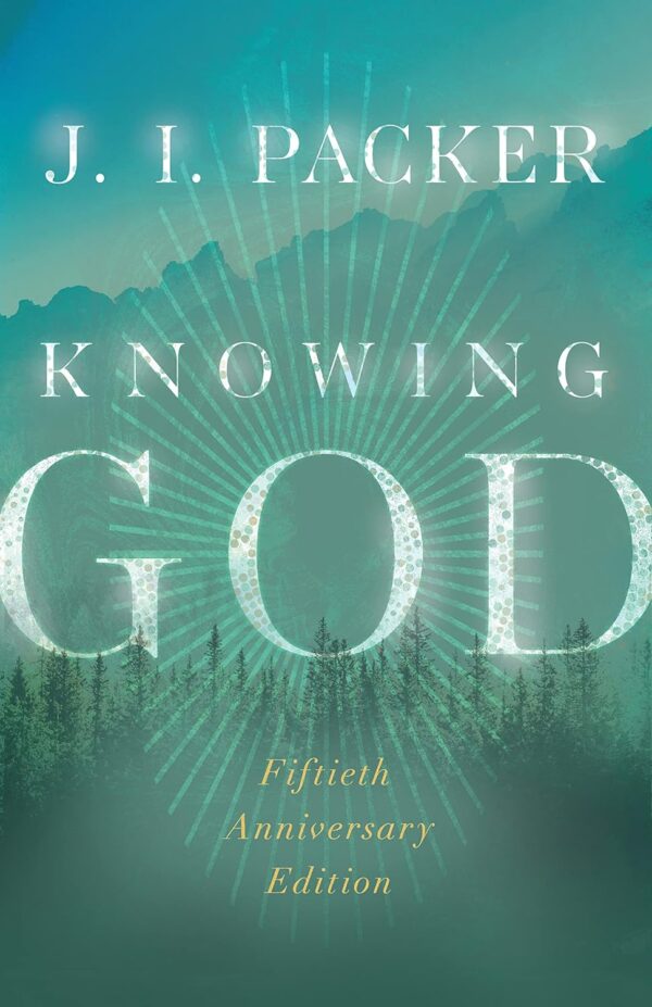81H+8-qXXUL._SL1500_ Knowing God